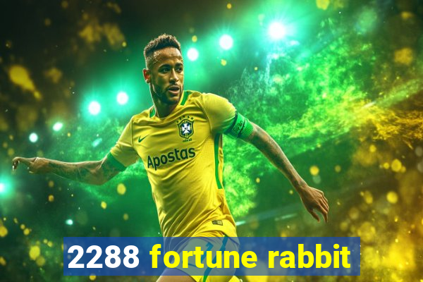 2288 fortune rabbit